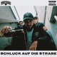 Schluck auf die Straße Single