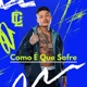 Como É Que Sofre Piseiro Single
