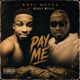 Pay Me feat Bekey Mills Single