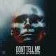 Don t Tell Me EP