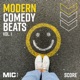 Modern Comedy Beats Vol 1