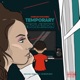 Temporary Isolation EP