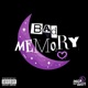 Bad Memory Single