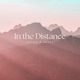 In The Distance Single