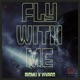 Fly with Me Single
