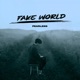 Fake World feat Rawat Single