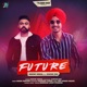 Future feat Karan Rai Single