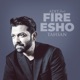 Fire Esho feat Adit Single
