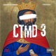 CTMD 3 CANT TAKE ME DOWN 3