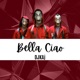 Bella Ciao Remix Single