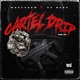 Cartel Drip EP
