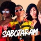 Sabotaram Single