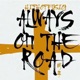 Always on the Road Single