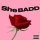 Shee BADD feat TG Single