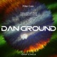 Dan Ground Single