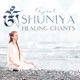 Shuniya Healing Chants