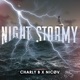 Night Stormy Single