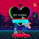 No Signal Single