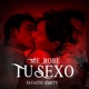 Me Robe Tu Sexo Single