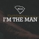 I m the Man Single