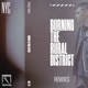 Burning the Rural District Remixes EP