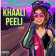 KHAALI PEELI live Single