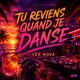 Tu Reviens Quand Je Danse Single