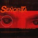 Señorita Single