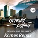 Melbourne Trumpet Komes Remix Single