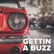 Gettin a Buzz Single