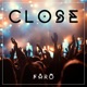 Close feat Chloek Single
