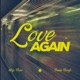 Love Again Single
