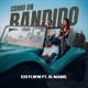 Como un bandido feat EzeFLWw Single
