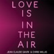 Love Is in the Air Single
