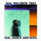 Mal Dance and Soul