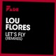Let s Fly Remixes EP