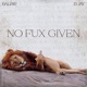 No Fux Given Single