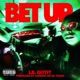 Bet Up Single