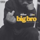 Big Bro Single