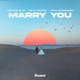Marry You Single