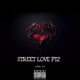 Street Love pt2 Single