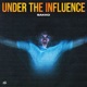 Under the Influence Single