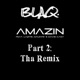Amazing Pt 2 Tha Remix feat Layzie Dauntè David Cast Single