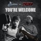 You re Welcome feat Tripp Single