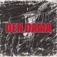 Den Dama 2025 feat prep Single