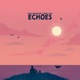 Echoes feat Hoffy Beats Single