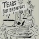 Tears For Breakfast DELUXE EDITION