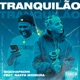 Tranquilão Single