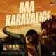 Baa KARAVALIGE From KARAVALI Single