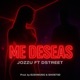 Me deseas feat Dstreet Single